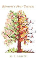 Blossom's Four Seasons 1449058000 Book Cover
