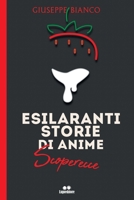 Esilaranti storie di anime scoperecce B08NWWKFJF Book Cover
