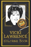 Vicki Lawrence Coloring Book: Humoristic and Snarky Coloring Book Inspired By Vicki Lawrence B095GFY576 Book Cover