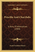 Priscilla and Charybdis A Story of Alternatives 153761911X Book Cover