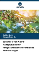 Synthese von CeO2-Nanopulvern für fortgeschrittene forensische Anwendungen (German Edition) 620757365X Book Cover