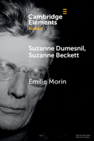 Suzanne Dumesnil, Suzanne Beckett (Elements in Beckett Studies) 1009585568 Book Cover