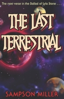 The Last Terrestrial (The Serrellia Saga) B0FD43119C Book Cover