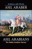 Asil Arabians: The Noble Arabian Horses 375820173X Book Cover