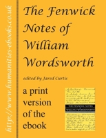 The Fenwick Notes of William Wordsworth 1847600751 Book Cover