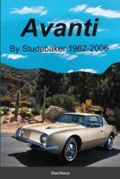 Avanti by Studebaker 1716359643 Book Cover