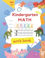Kindergarten Math Workbook: Kindergarten and 1st Grade Workbook Age 5-7 | Homeschool Kindergarteners | Beginner Math Preschool Learning Book with ... Activities B08HTGG81L Book Cover