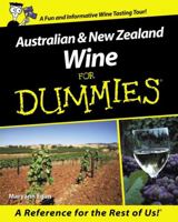 Australian and New Zealand Wine For Dummies (For Dummies (Cooking)) 174031008X Book Cover