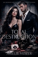 Total Destruction B0FKWQV1GW Book Cover
