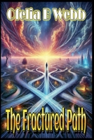 The Fractured Path 1991379730 Book Cover