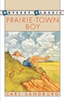 Prairie-Town Boy, Taken from "Always the Young Strangers" (A Voyager/HBJ book) 0152633324 Book Cover