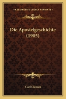 Die Apostelgeschichte 1160076170 Book Cover