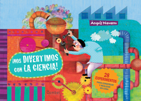 ¡Nos divertimos con la ciencia! 8498257557 Book Cover