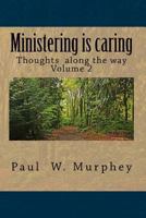 Ministering is caring 1539913074 Book Cover