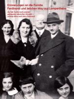 Erinnerungen an die Familie Ferdinand und Jettchen May aus Lampertheim: Auf der Suche nach unseren gekappten deutschen Wurzeln – achtzig Jahre nach dem Holocaust (German Edition) 1937547221 Book Cover