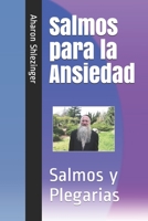 Salmos para la Ansiedad: Salmos y Plegarias (Fe y Salud) (Spanish Edition) B085D872FF Book Cover
