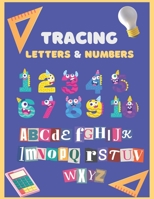 Letter and Number Tracing Book for Preschoolers and Kids Ages 3-5: Tracing Numbers and Letters 1-100 A-Z for Preschoolers, Kindergarten, Toddlers, and Kids Ages 3-5. B09TF4LQ6B Book Cover