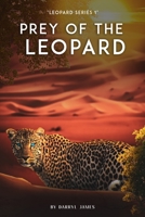 Prey of the Leopard B09SFFKJ7Q Book Cover