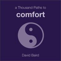 A Thousand Paths to Comfort 1840724099 Book Cover