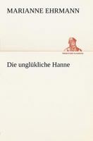 Die Unglukliche Hanne 3847270648 Book Cover