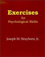 Exercises for Psychological Skills 1931773033 Book Cover