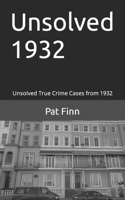 Unsolved 1932 1983405833 Book Cover