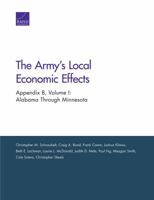 The Army's Local Economic Effects: Appendix B: Alabama Through Minnesota 0833090836 Book Cover