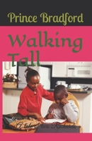 Walking Tall: A tale of two Richards 1492302260 Book Cover
