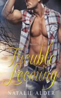 Trouble Looming 1530086388 Book Cover