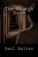 The Fourth Door: The Houdini Murders 1461176581 Book Cover