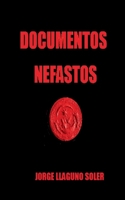 Documentos Nefastos (Spanish Edition) 3696381012 Book Cover