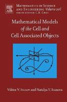 Mathematical Models of the Cell and Cell Associated Objects 0444527141 Book Cover