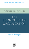 Advanced Introduction to the Economics of Organization 1803922915 Book Cover