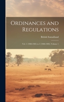 Ordinances and Regulations: Vol. 1 (1900-1905) to 3 (1908-1909), Volume 1 1022762729 Book Cover