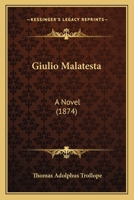 Giulio Malatesta V1: A Novel 1240874219 Book Cover