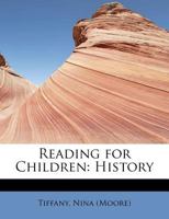 Reading for Children: History 124127018X Book Cover