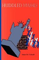 Huddled Masses 1434863883 Book Cover