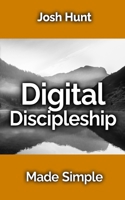 Digital Discipleship Made Simple B0DRSGR66X Book Cover