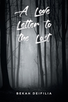 A Love Letter to the Lost B0BX4TN4MT Book Cover