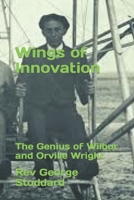Wings of Innovation: The Genius of Wilbur and Orville Wright B0CRDZV3KL Book Cover