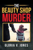 The Beauty Shop Murder 1543421334 Book Cover