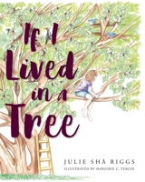 If I Lived in a Tree B0BK2Z7CX2 Book Cover