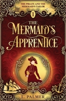 The Mermaid's Apprentice 1961446065 Book Cover