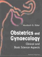 Obstetrics and Gynaecology: Clinical and Basic Science Aspects 1860942792 Book Cover