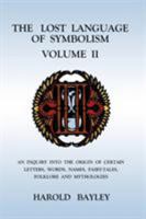 The Lost Language of Symbolism Volume II 1585093092 Book Cover