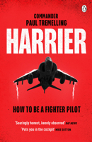 Harrier: How To Be a Fighter Pilot 1405951931 Book Cover