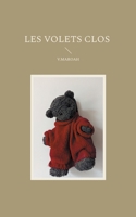 Les volets clos (French Edition) 2322602019 Book Cover