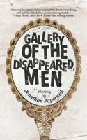 Gallery of the Disappeared Men: Stories 1611883547 Book Cover