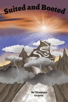 Suited and Booted: Approaching Your Obstacles and Oppositions from a Defensive Perspective 1638851182 Book Cover