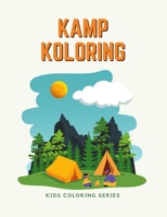 Kamp Koloring B0976CJ6F6 Book Cover